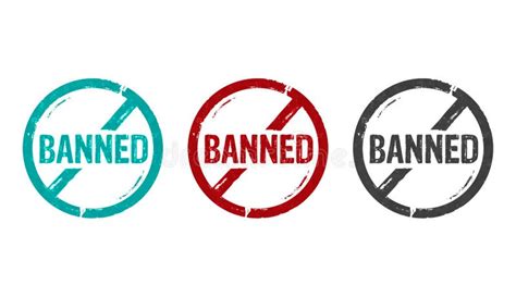 Banned, prohibited .